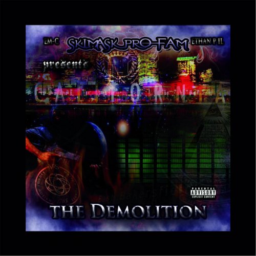 The Demolition (Skimask Pro Fam Presents)