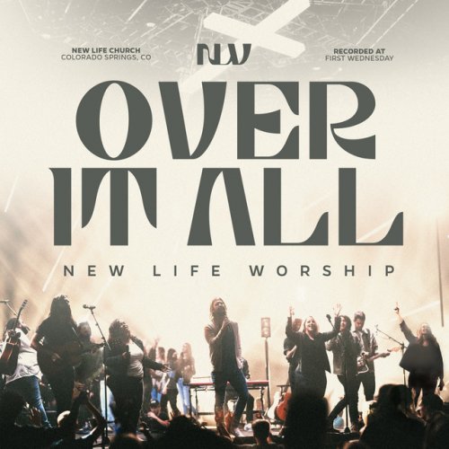 New Life Worship Feat Jon Egan Our God Is Over All Live Lyrics new-life-worship-feat-jon-egan-our-god-is-over-all-live-lyrics