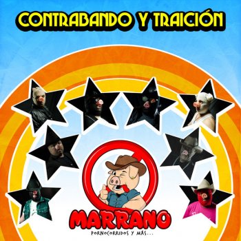 Letras Del Album Pornocorridos Y Mas De Grupo Marrano Musixmatch El Catalogo De Letras Mas Grande Del Mundo El reportaje muestra un grupo llamado marrano integrado por musicos profesionales que tocan en bandas famosas, se cubren el rostro con mascaras. grupo marrano musixmatch