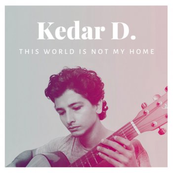 This World Is Not My Home - Single - cover art