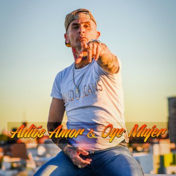 Adiós Amor / Oye Mujer - Single