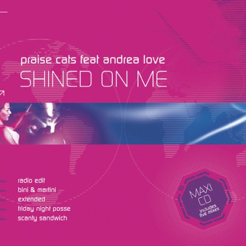 Praise Cats Shined On Me Lyrics Musixmatch