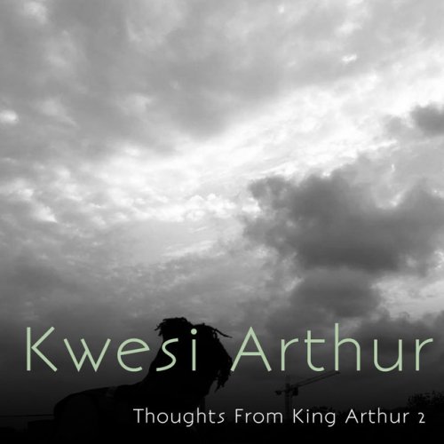 Kwesi Arthur Thoughts From King Arthur 2 Lyrics Musixmatch