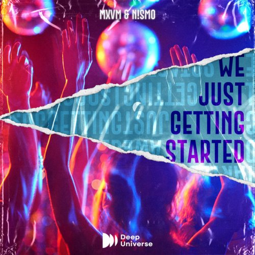 MXVM feat. N!SMO - Getting Started Lyrics | Musixmatch