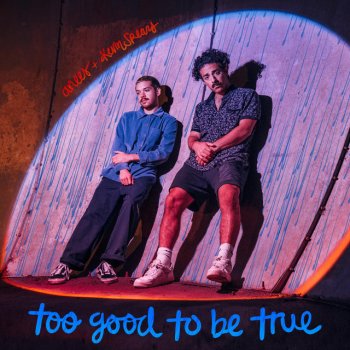 too good to be true (feat. Kevin Spears) - Single