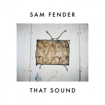 Download That Sound By Sam Fender Album Lyrics Musixmatch