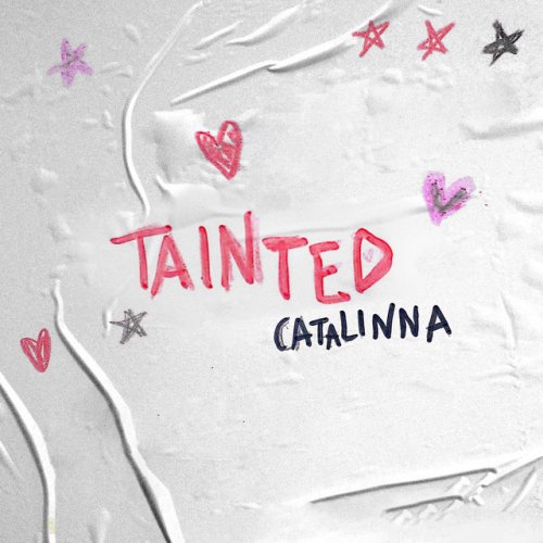 catalinna Tainted Lyrics Musixmatch