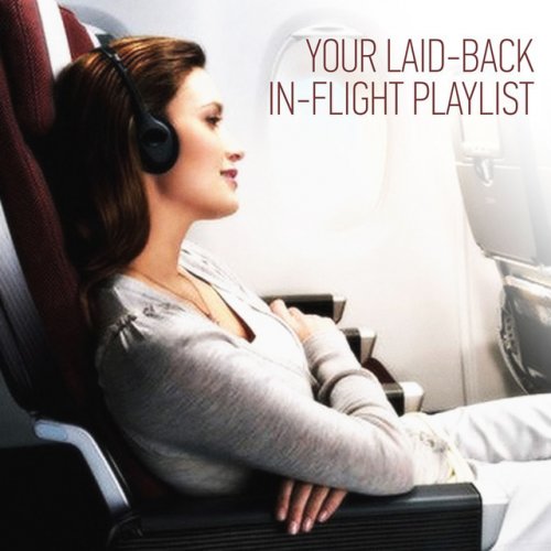 Your Laid-Back In-Flight Playlist