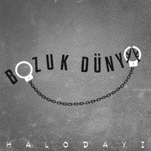 Halodayi Bozuk Dunya Lyrics Musixmatch