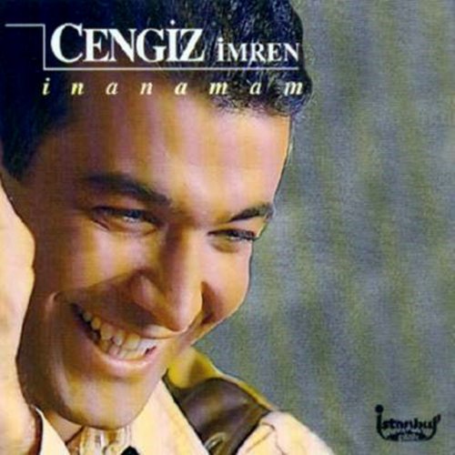 Cengiz Imren Yalan Degil Paroles Musixmatch
