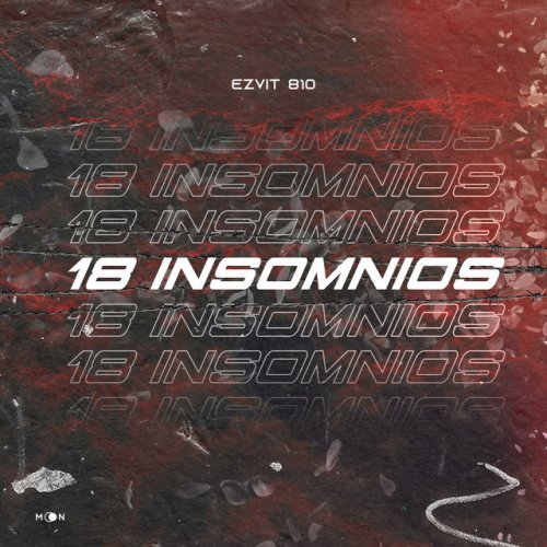 Letra De 18 Insomnios De Ezvit 810 Musixmatch