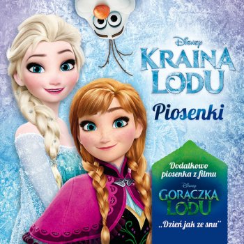 Ulepimy Dzis Balwana Z Filmu Kraina Lodu Sciezka Dzwiekowa