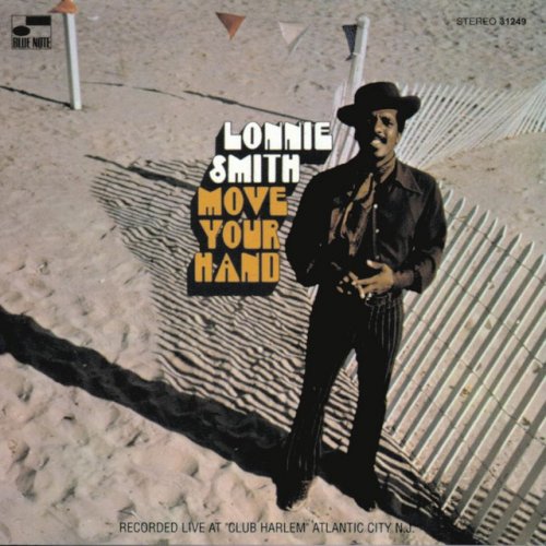 Dr. Lonnie Smith - Move Your Hand - 1995 Digital Remaster lyrics