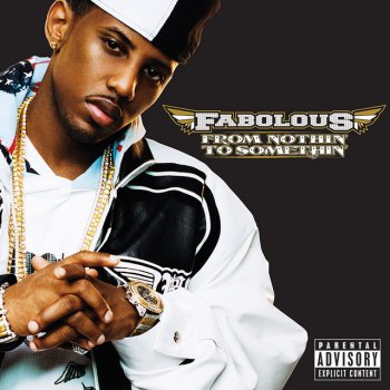 From Nothin' To Somethin' (Explicit Version)