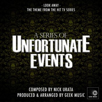 Look Away (From" A Series of Unfortunate Events")