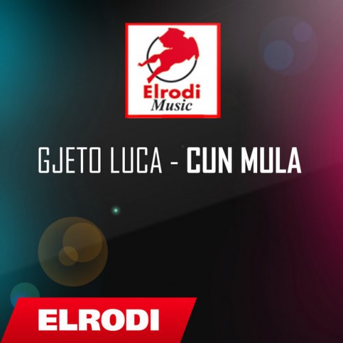 Gjeto Luca Cun Mula Songtext Musixmatch Join facebook to connect with qun mula and others you may know. gjeto luca cun mula songtext musixmatch