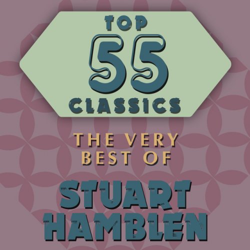 Top 55 Classics - The Very Best of Stuart Hamblen