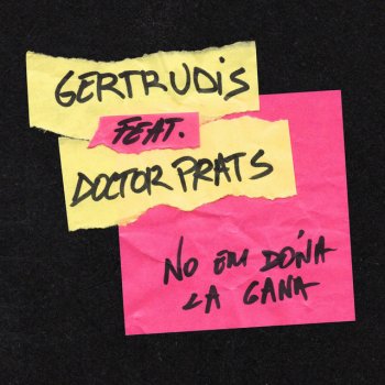 No Em Dóna la Gana (feat. Doctor Prats)