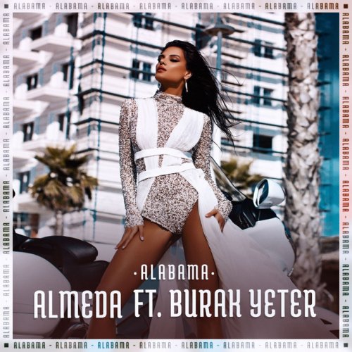 Almeda Feat Burak Yeter Alabama Songtext Musixmatch Instrumental version of the song tuesday with animated keyboard, made famous by burak yeter ft. musixmatch