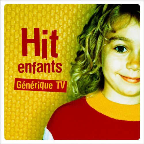 Hit Enfants - Générique TV