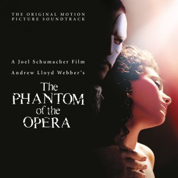 All I Ask Of You - Reprise / From 'The Phantom Of The Opera' Motion Picture