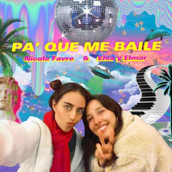 Letras Del Album Pa Que Me Baile Single De Nicole Favre Musixmatch El Catalogo De Letras Mas Grande Del Mundo Me gusta porque te destacas. nicole favre musixmatch