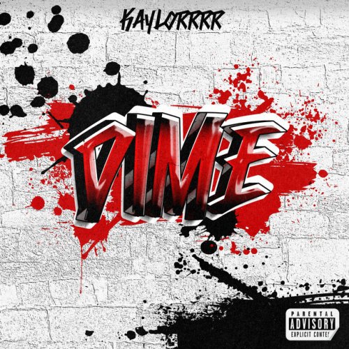 Kaylorrrr Dime Lyrics Musixmatch