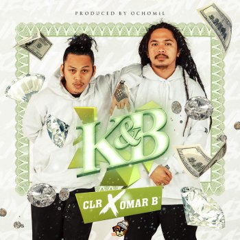 Clr Feat. Omar B. - K & B Lyrics | Musixmatch