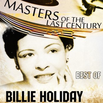 Masters Of The Last Century: Best of Billie Holiday