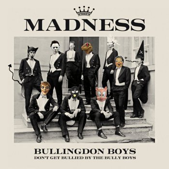 Madness: le canzoni, gli album, i testi e le traduzioni - MTV