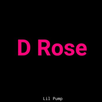 Letras Del Album D Rose Remix De Lil Pump Musixmatch El Catalogo De Letras Mas Grande Del Mundo Rose pop four xans, now i'm feelin' like a hero (superman) lean got me like rio (rio) and my auntie on p.o. d rose remix de lil pump musixmatch