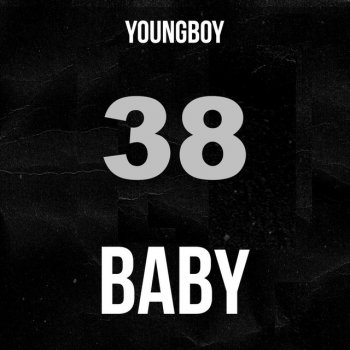 38baby By Nba Young Boy 38 Album Lyrics Musixmatch