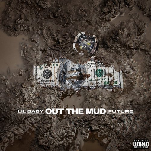 Lil Baby Feat Future Out The Mud Lyrics Musixmatch