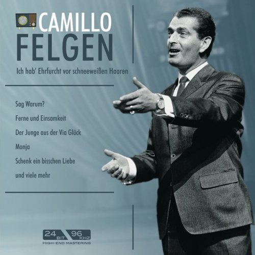 camillo felgen ich hab ehrfurcht vor schneeweissen haaren songtext musixmatch