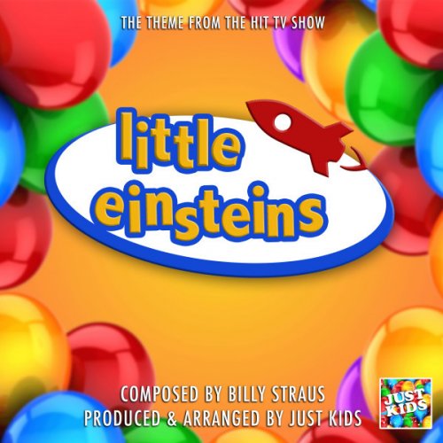 Into The Thick Of It X Little Einsteins Lyrics Just Kids - Little Einsteins Theme (From "Little Einsteins") Lyrics