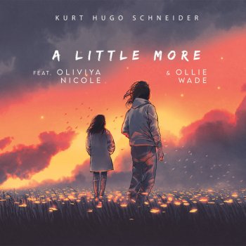 A Little More (feat. Ollie Wade & Oliviya Nicole) - Single - cover art