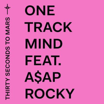 Testi One Track Mind (feat. A$AP Rocky)