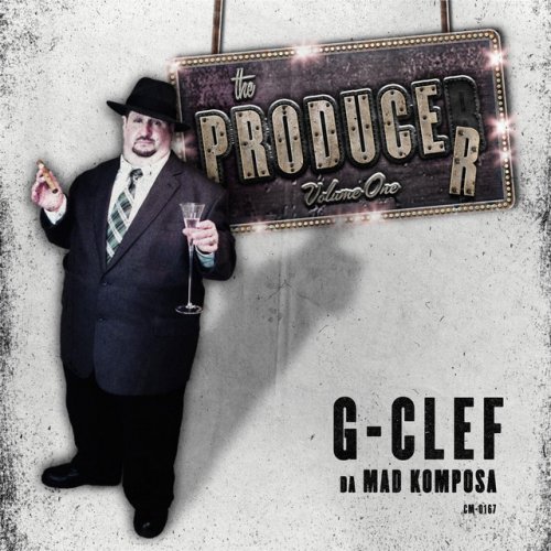 The Producer, Vol. 1: G-Clef Da Mad Komposa
