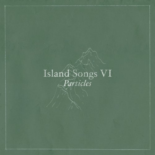Olafur Arnalds Feat Nanna Bryndis Hilmarsdottir Particles Island Songs Vi Lyrics Musixmatch