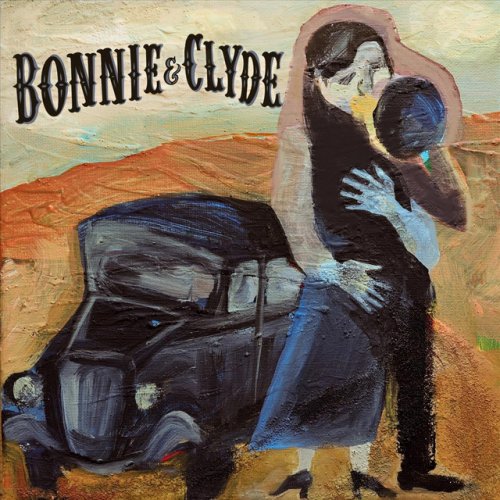 Michael Waite Bonnie and Clyde Lyrics Musixmatch Michael Waite Bonnie and Clyde Lyrics Musixmatch