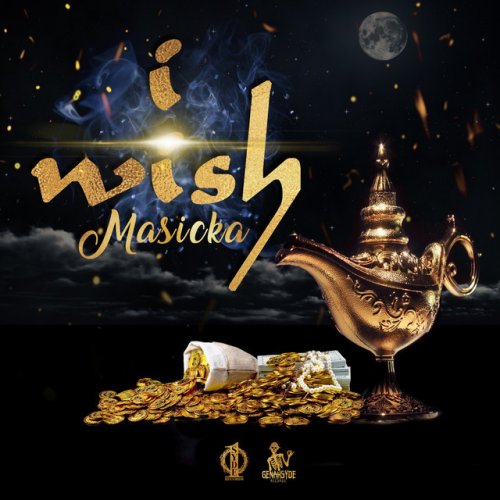 Masicka I Wish Paroles Musixmatch