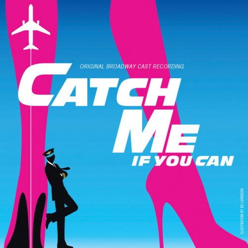 Catch Me If You Can (Original Broadway Cast Recording)