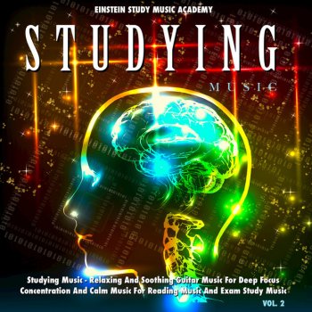 Testi Studying Music - Relaxing and Soothing Guitar Music for Deep Focus Concentration and Calm Music for Reading Music and Exam Study Music, Vol. 2