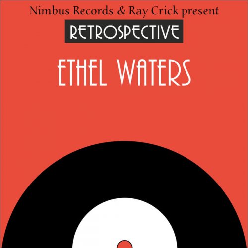 A Retrospective Ethel Waters