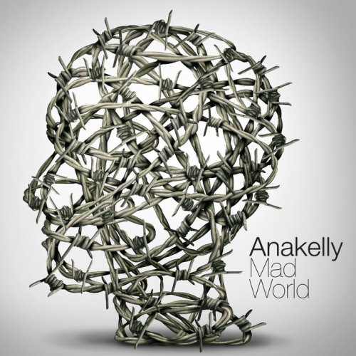 Anakelly - Mad World paroles | Musixmatch