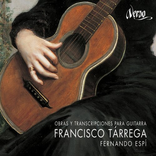 Francisco Tárrega: Obras y transcripciones para guitarra