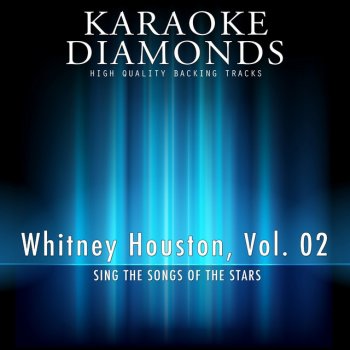 I Wanna Dance With Somebody Who Loves Me Karaoke Version In The Style Of Whitney Houston Testo Karaoke Diamonds Mtv Testi E Canzoni