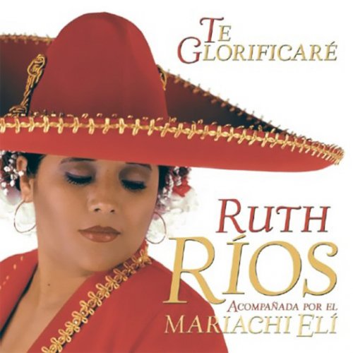 Ruth Rios Feat Mariachi Eli Mi Amado Lyrics Musixmatch