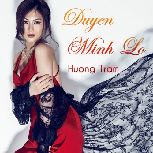 Hương Tram Duyen Minh Lỡ Lyrics Musixmatch