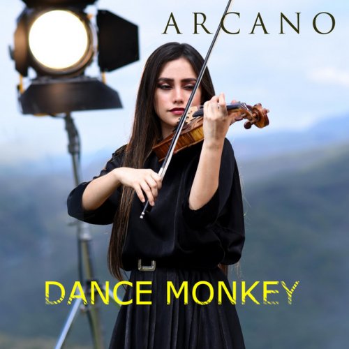 Letra De Dance Monkey De Arcano Musixmatch L'auteur·e de cette traduction a demande une relecture. musixmatch